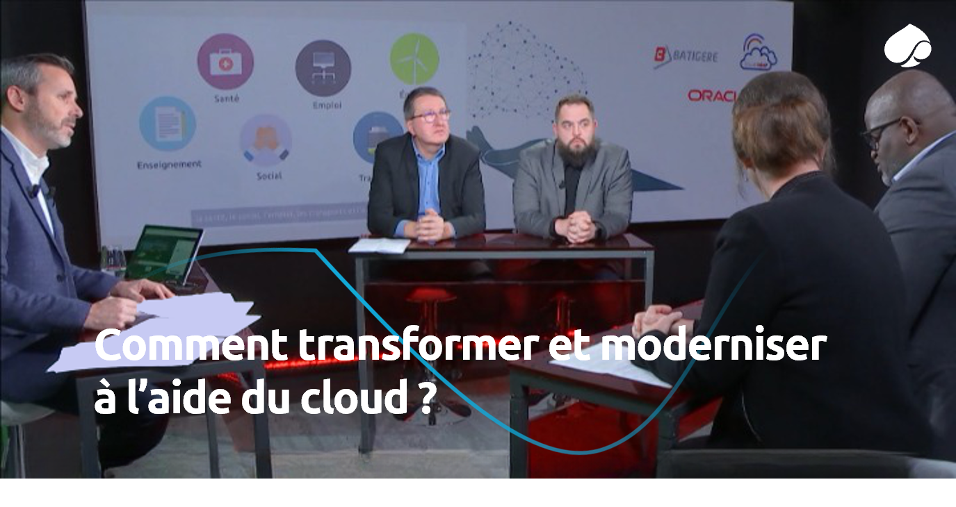 Comment transformer et moderniser à l'aide du cloud ? avec Oracle 