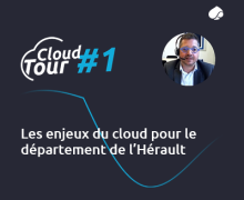 Les enjeux du cloud pour le département de l'Hérault
